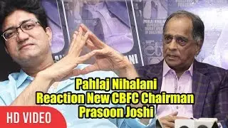 CBFC Former Chairman Pahlaj Nihalani Reaction New CBFC Chairman Prasoon Joshi | Viralbollywood