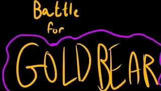 BATTLE FOR GOLD BEAR new object show [13+]
