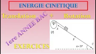 exercices d'energie cinetique pour 1 anne bac