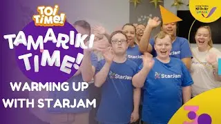 Toi Time | Tamariki Time | Warming up with StarJam