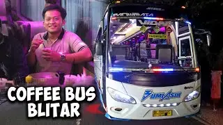 HARGA MERAKYAT KELILING BLITAR DENGAN KOPI NIKMAT | Coffee Bus Blitar