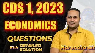 CDS 1 2023 ECONOMICS QUESTION DETAILED SOLUTION BY NARENDRA SIR #CDS12023