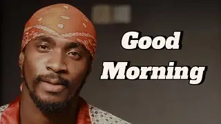 Good Morning