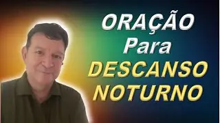Orações para o Descanso Noturno, Bezerra de Menezes