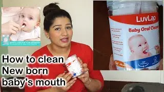How to clean new born baby's mouth / gentle mouth and tongue cleaning