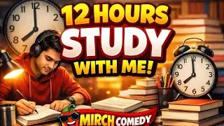 Let's Study with @mirchcomedy | 6 hours continuously live study
