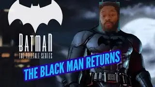 THE BLACK MAN RETURNS AS THE DARK KNIGHT | Batman: Telltale Series (S1) EP 1 & 2  (LIVE) LATENIGHT!!