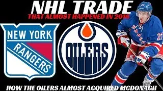 Oilers / Rangers had trade for McDonagh at 2016 NHL Draft?   NHL Trade Talk