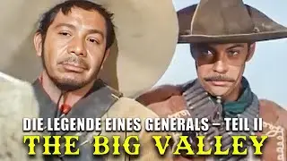 The Big Valley – Die Legende eines Generals – Teil II