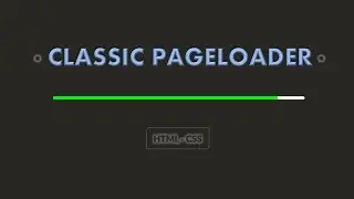 Classic Pageloader | HTML | CSS | Preloader-4