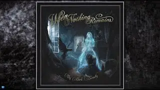 When Nothing Remains —  Thy Dark Serenity (2013) (Full Album)