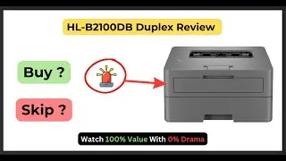 HL B2100DB Duplex Printer Review | Hidden Pros & Real Cons 😐