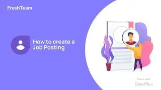 How to create job posting in FreshTeam