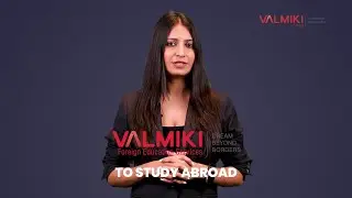 FOREIGN EDUCATION SERVICES | Valmiki Foreign Education Services