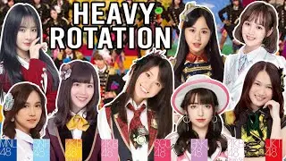 【Heavy Rotation】AKB48 | JKT48 | SNH48 | BNK48 | MNL48 | AKB48 Team SH | SGO48 | AKB48 Team TP