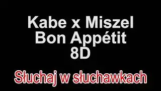 Kabe x Miszel - Bon App&eacute;tit 8D