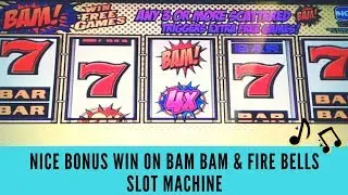 NICE BONUS WIN ON BAM BAM and FIRE BELLS SLOT MACHINE - SunFlower Slots
