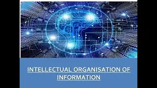 Intellectual Organization of Information IOI