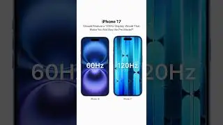 iPhone 17 120Hz Display