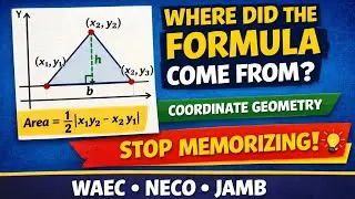 Deriving the Area of a Triangle in Coordinate Geometry (Step-by-Step)