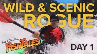 Wild and Scenic Rogue River - Day 1 August 2024