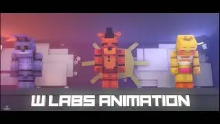 Let's me Through (Fnaf Animations Minecraft Song By CG5) @WLabsStudio