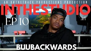 INTHESTUDIO.irl Ep 10: BUUBACKWARDS | Las Vegas Producer #musicpodcast #musicinterview