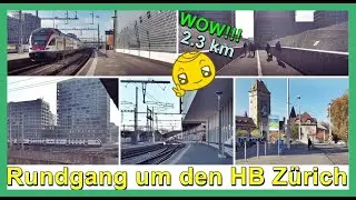 A walk around Zurich main station / Rundgang um den Hauptbahnhof Zürich, Stadt Zürich, Schweiz 2021