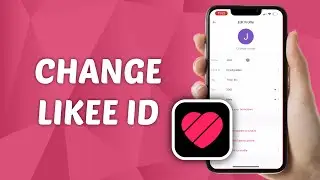 How to Change Likee ID - Change Likee Username