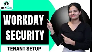 Workday Security Tenant Setup | Tenant Setup Workday Security | Workday Security | Workday | UppTalk