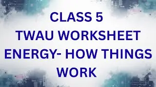 TWAU Worksheet class 5 Energy-How things work #youtubeshorts #school #trending #education #viral