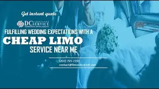 Fulfilling Wedding Expectations with a Cheap Limo Service Near Me