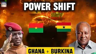 WEST AFRICA POWER SHIFT? GHANA AND BURKINA FASO REBUILD STRATEGIC PARTNERSHIP
