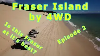 Fraser Island by 4WD 2022 | Jafffa Adventures | Episode 2 of 4