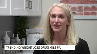 Trending weight loss drug hits central Pennsylvania | Health Smart