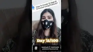 How To Create 12-Digit ID in Forever Living Products | Registration In Forever | #day31 #sadafkay