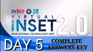 VINSET - DepEd INSET 2.0 DAY 5 COMPLETE Answers Key - Morning and Afternoon Session