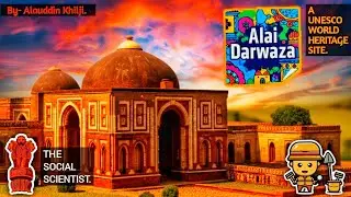 Alai Darwaza, The Gateway That Changed Indo-Islamic Architecture Forever! #upsc #qutubcomplex #India