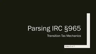 US Tax Reform and the Non-resident Business Owner - Video 5 of 7