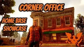 CORNER OFFICE - Home Base Showcase #10 (State of Decay 2)