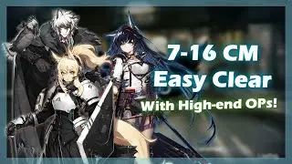 【Arknights】7-16 CM Easy Clear