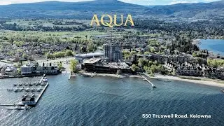 Aqua - Lakeside Luxury Resort-style Living in Kelowna