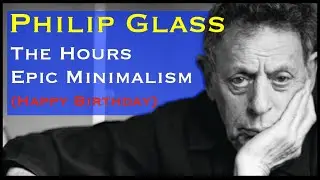Philip Glass Cinematic Music from The Hours (excerpt) | breakdown