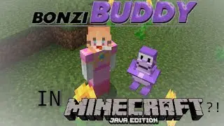 THERE IS A BONZI BUDDY MOD FOR MINECRAFT: JAVA EDITION?!