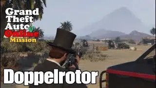 GTA Online Mission : Doppelrotor