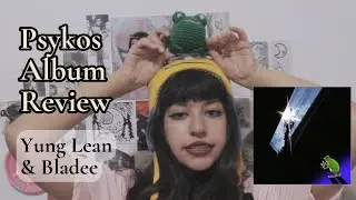 a year from Bladee and Yung Lean collab album (Psykos Review)
