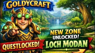 Quest Locked - | World Of WarCraft Retail | New Zone Unlocked | Loch Modan | EP 20 |