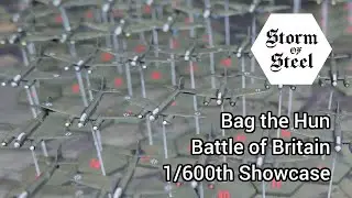 Bag the Hun Battle of Britain 1/600th Showcase | Storm of Steel Wargaming