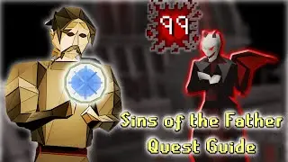 [OSRS] SINS OF THE FATHER in UNDER 30 MINUTES | Quest Guide | 2025