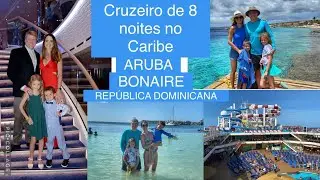 VLOG: Cruzeiro no Caribe! ARUBA | BONAIRE | REPÚBLICA DOMINICANA